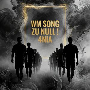 Zu Null ! WM Song