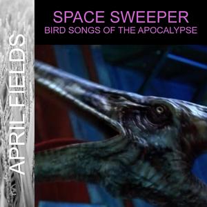 Bird Songs of the Apocalypse