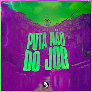 Puta Não, do Job