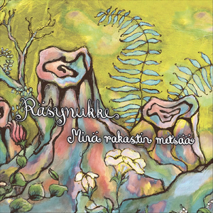 Minä rakastin metsää