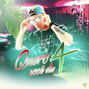 Quero Você de 4