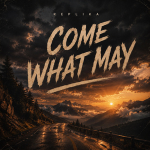 Come What May