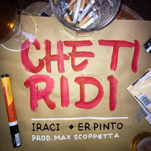 Che Ti Ridi