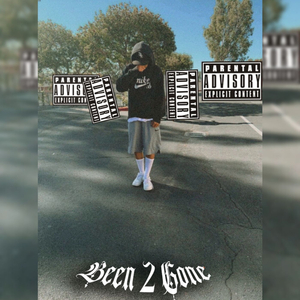 Been 2 Gone
