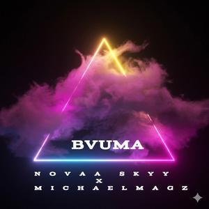 Bvuma (feat. Michael Magz)