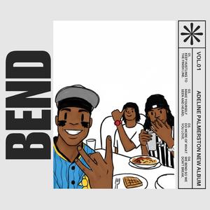 Bend (feat. LuhCxshout)