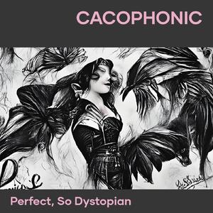 Cacophonic