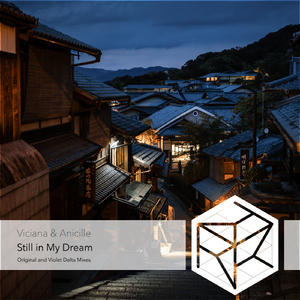 Still in My Dream (Violet Delta Remix)