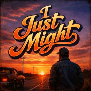 I Just Might (Cover)