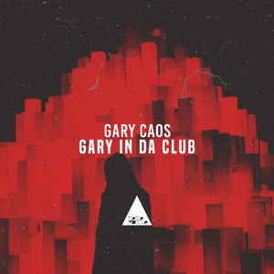 Gary in Da Club (Original Mix)