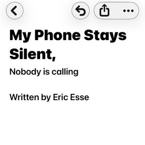 My Phone Stays Silent