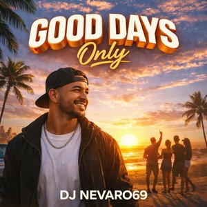 Good Days Only (Radio Edit)