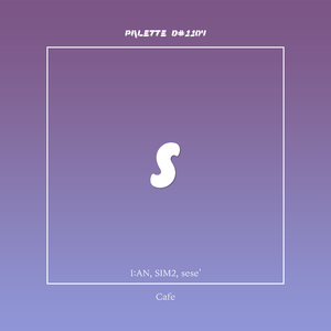 Café (Song by I:AN, SIM2) (Feat. sese')