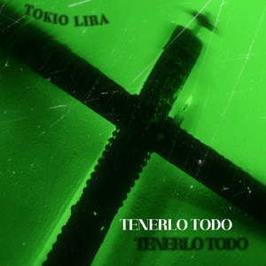 Tenerlo Todo