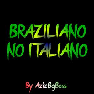 BRAZILIANO NO ITALIANO