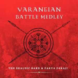 Varangian Battle Medley (feat. Farya Faraji)