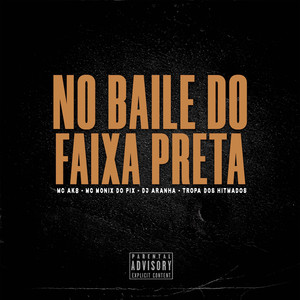 No Baile do Faixa Preta