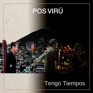 Tengo Tiempos (en que Vuelvo a Ser de la Nada)