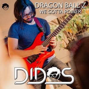 WE GOTTA POWER ( From Dragon Ball Z ) (Guitar Cover)