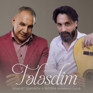 Tələsdim (Remake)