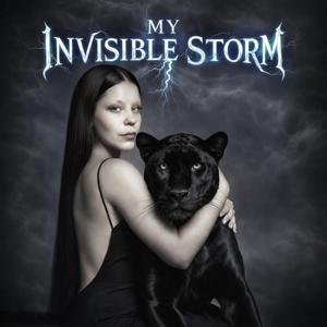 My Invisible Storm