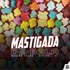 Mastigada de Bala