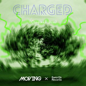Charged (Original Mix)