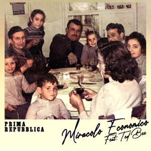 Miracolo Economico (feat. Ted Bee)