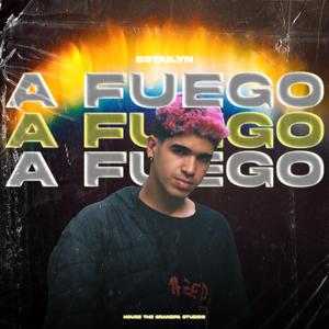 A fuego (feat. Estailyn)