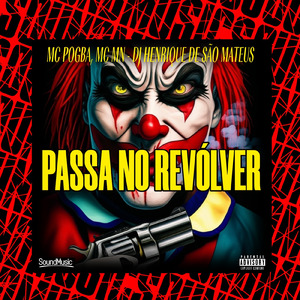 PASSA NO REVÓLVER