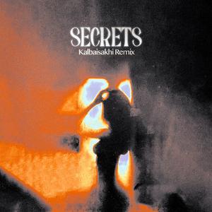 Secrets (Kalbaisakhi Remix)