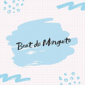 Beat do minguito