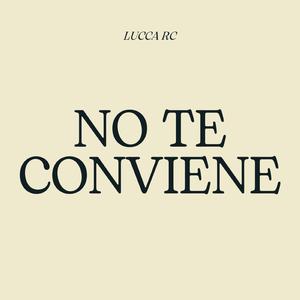 No Te Conviene