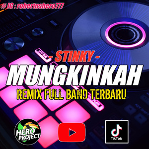 DJ MUNGKINKAH (Remix)