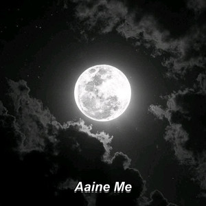 Aaine Me