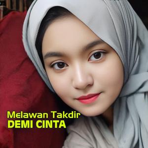 Melawan Takdir Demi Cinta
