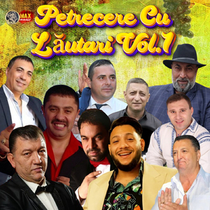 Petrecere Cu Lăutari, Vol. 1