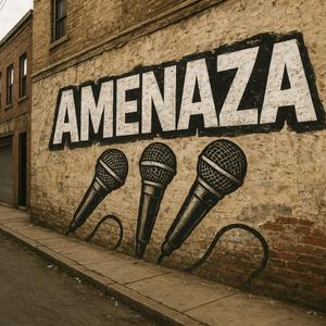 AMENAZA (feat. AM & David Tresk)
