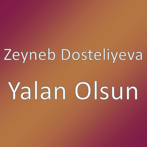 Yalan Olsun