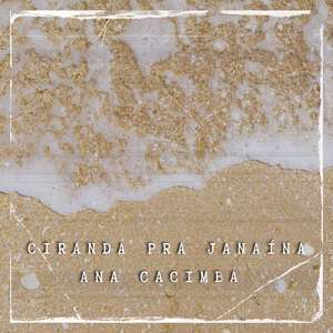 Ciranda pra Janaína (Voz e Asalato)