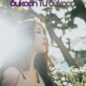 Sukoon Tu Sukoon
