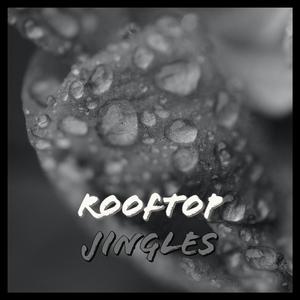 Rooftop Jingles