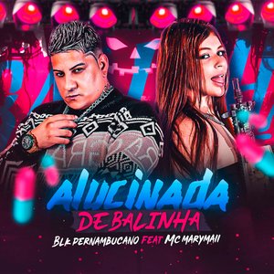 Alucinada de Balinha