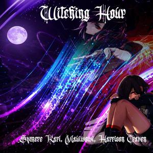witching hour (feat. Symere Kari & Mauiwowi) (Nightcore Version)