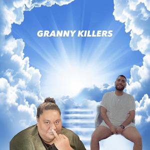 Granny Killers (feat. Jae.T)