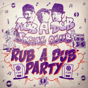 RUB A DUB PARTY (feat. GUIVE & RICKY SAÏ SAÏ)