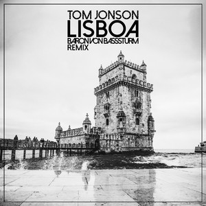 Lisboa (Baron Von Basssturm Remix)