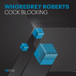 Cock Blocking (Original Mix)