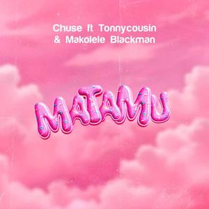 Matamu (feat. Makolele Blackman & Tony Cousin)