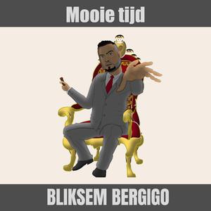 BLIKSEM BERGIGO - Mooie tijd